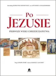po-jezusie-pierwsze-wieki-chrzescijanstwa