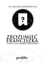 zrozumiec-franciszka-ks-michal-olszewski-scj-audiobook