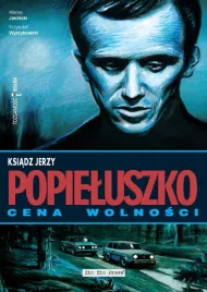 ksiadz-jerzy-popieluszko-cena-wolnosci-komiks