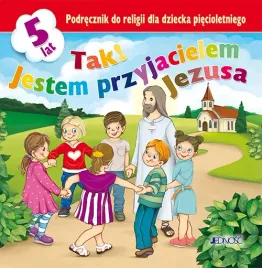 tak-jestem-przyjacielem-jezusa-5-lat-podrecznik-do-religii