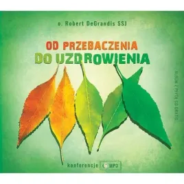 od-przebaczenia-do-uzdrowienia-mp3