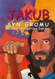 jakub-syn-gromu-biografia-apostola-jakuba