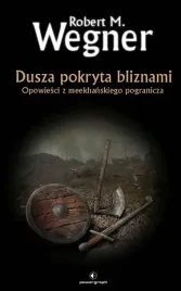 dusza-pokryta-bliznami-opowiesci-z-meekhanskiego-pogranicza