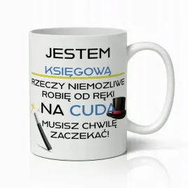 kubek-smieszny-prezent-dla-ksiegowej-do-pracy-cuda