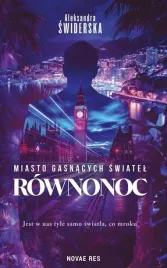 miasto-gasnacych-swiatel-rownonoc