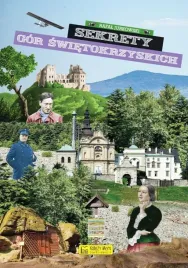 sekrety-gor-swietokrzyskich-rafal-jurkowski