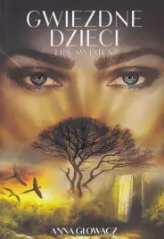 anna-glowacz-gwiezdne-dzieci-czesc-3-era-swiatla