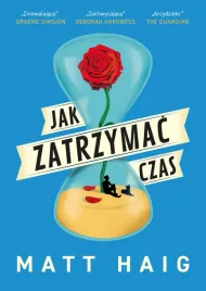 jak-zatrzymac-czas-matt-haig-zysk-i-s-ka