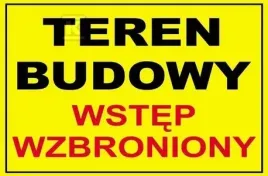 budowlana-tablica-ostrzegawcza-teren-budowy-wstep-wzbroniony