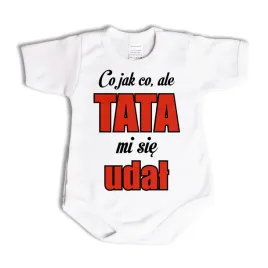 co-jak-co-ale-tata-mi-sie-udal-body-niemowlece-80-kr