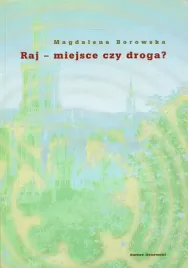 raj-miejsce-czy-droga