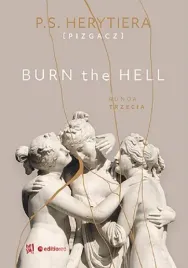 burn-the-hell-runda-trzecia
