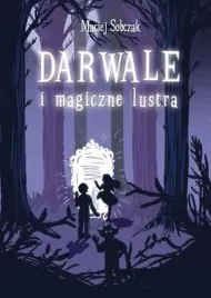 darwale-i-magiczne-lustra