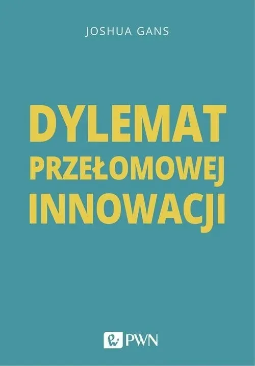 dylemat-przelomowej-innowacji
