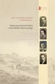 sny-chociaz-mamy-wspaniale