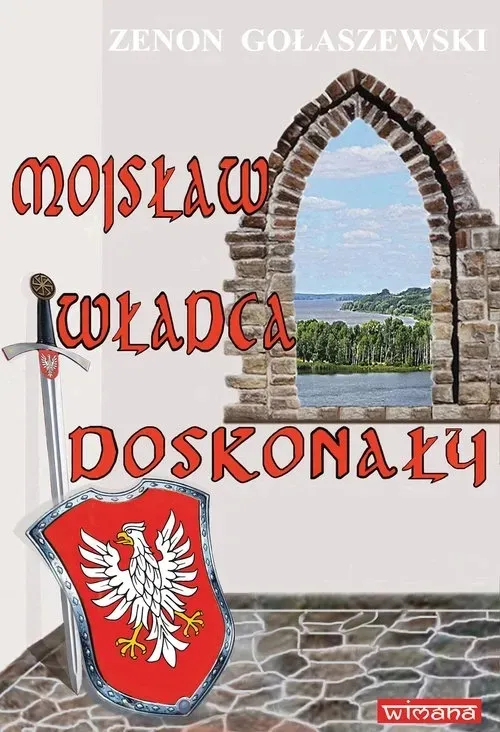mojslaw-wladca-doskonaly
