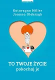 to-twoje-zycie