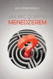 jak-byc-dobrym-menedzerem