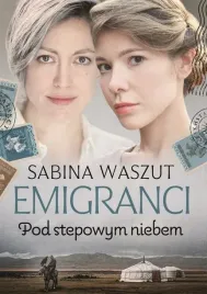 emigranci-pod-stepowym-niebem