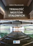 trwalosc-mostow-stalowych