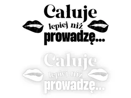 caluje-lepiej-niz-prowadze-naklejka-na-samochod-na-auto-kolor