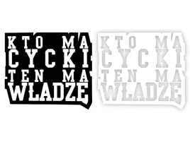 kto-ma-cycki-ten-ma-wladze-naklejka-na-samochod-na-auto-kolor