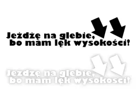 jezdze-na-glebie-bo-mam-lek-wysykosci-naklejka-na-samochod-na-auto-kolor