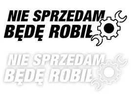 nie-sprzedam-bede-robil-naklejka-na-samochod-na-auto-kolor