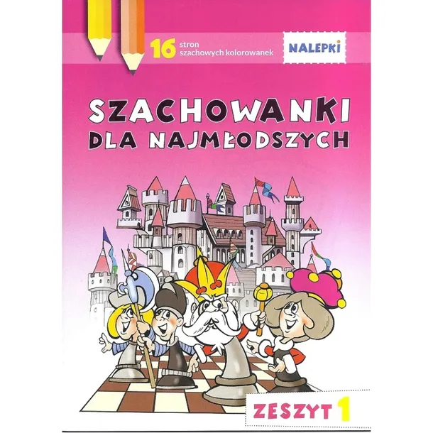 SZACHY kolorowanki dla dzieci z naklejkami Zeszyt1