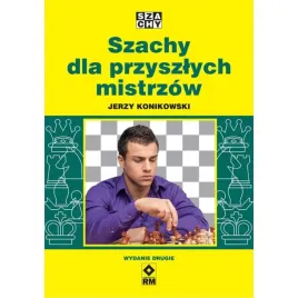 szachy-dla-przyszlych-mistrzow-wyd-2-j-konikowski
