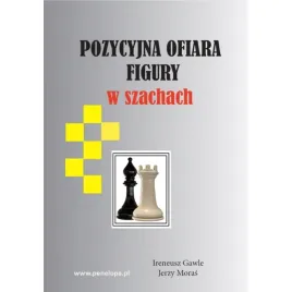 szachy-ksiazka-pozycyjna-ofiara-figury-w-szachach-i-gawle-j-moras