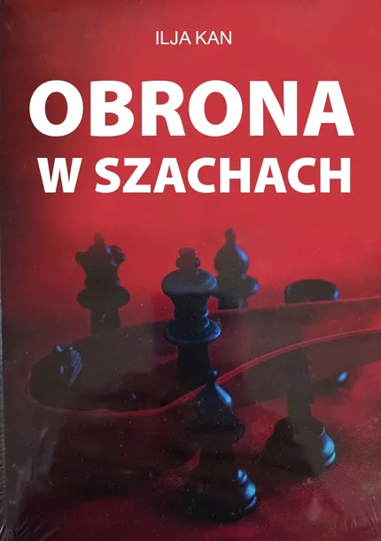 Obrona w szachach - Ilja Kan