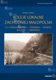 koleje-lokalne-zachodniej-malopolski-czesc-2-siersza-skawce-bolecin-jawo