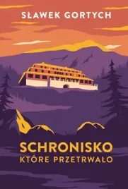schronisko-ktore-przetrwalo-twarda-okladka