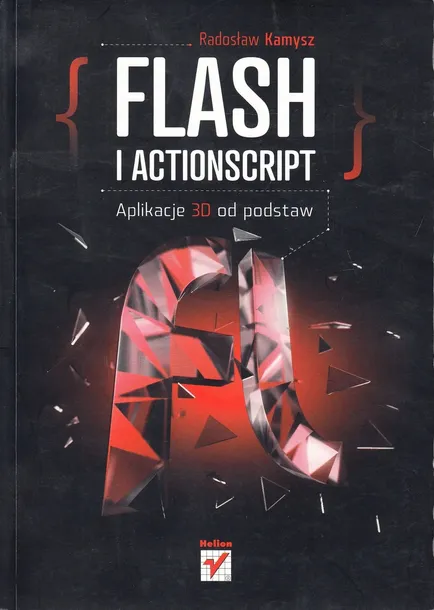 flash-i-actionscript-aplikacje-3d-od-podstaw-stan-nowy