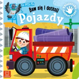 baw-sie-i-dotknij-pojazdy-ksiazeczka-sensoryczna-grazyna-wasilewicz