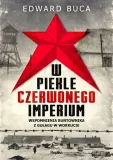 w-piekle-czerwonego-imperium-edward-buca