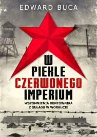 w-piekle-czerwonego-imperium-edward-buca