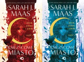 pakiet-2x-ksiezycowe-miasto-dom-ziemi-i-krwi-czesc-1-2-sarah-j-maas