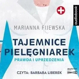 tajemnice-pielegniarek-prawda-i-uprzedzenia-cd-marianna-fijewska