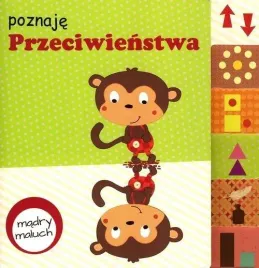 poznaje-przeciwienstwa-madry-maluch-praca-zbiorowa