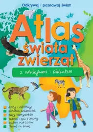 atlas-zwierzat-swiata-z-naklejkami-i-plakatem-praca-zbiorowa
