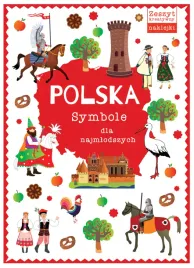 polska-symbole-dla-najmlodszych-praca-zbiorowa