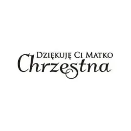 stempel-polimerowy-dziekuje-ci-matko-chrzestna