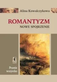 nowe-spojrzenie-romantyzm-alina-kowalczykowa
