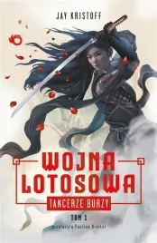 wojna-lotosowa-t-1-tancerze-burzy-jay-kristoff
