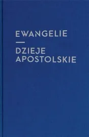 ewangelie-i-dzieje-apostolskie-praca-zbiorowa