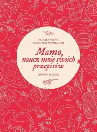 mamo-naucz-mnie-swoich-przepisow-jeffrey-mason