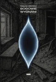 bogowie-wygnani-karolina-lorkowska