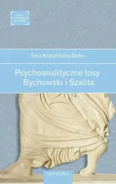 psychoanalityczne-losy-bychowski-i-szalita